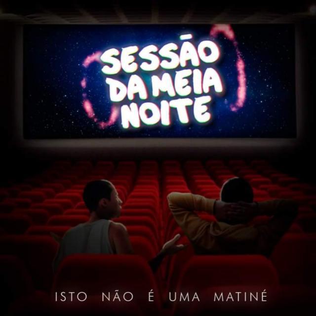 Imagem do grupo SESSÃO DA MEIA-NOITE 🎬🍿