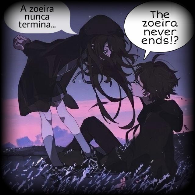Imagem do grupo The zoeira never ends ("A zoeira nunca termina")