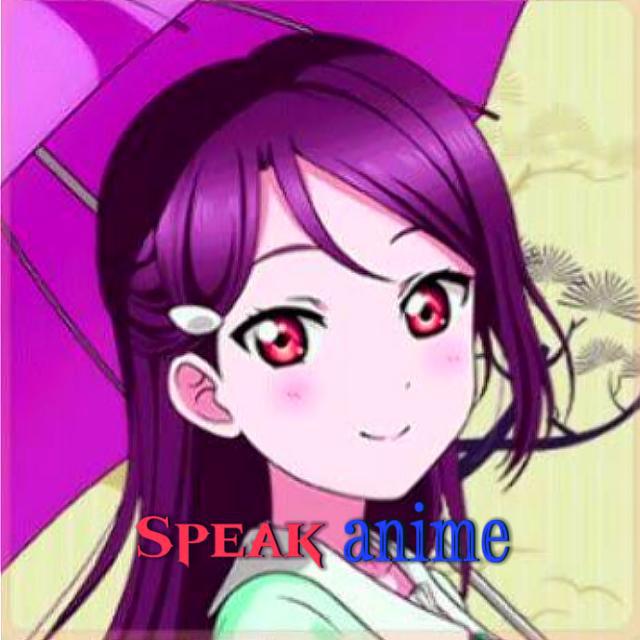 Imagem do grupo ✮Speak Anime✮